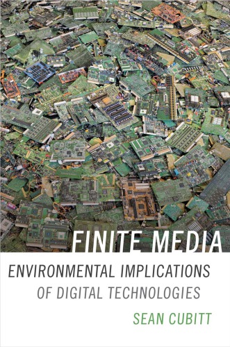 Finite media : environmental implications of digital technologies